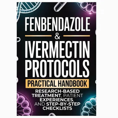Fenbendazole & Ivermectin Protocols – Practical Handbook