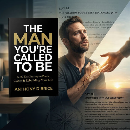 The Man You're Called To Be — A 100-Day Journey for Men